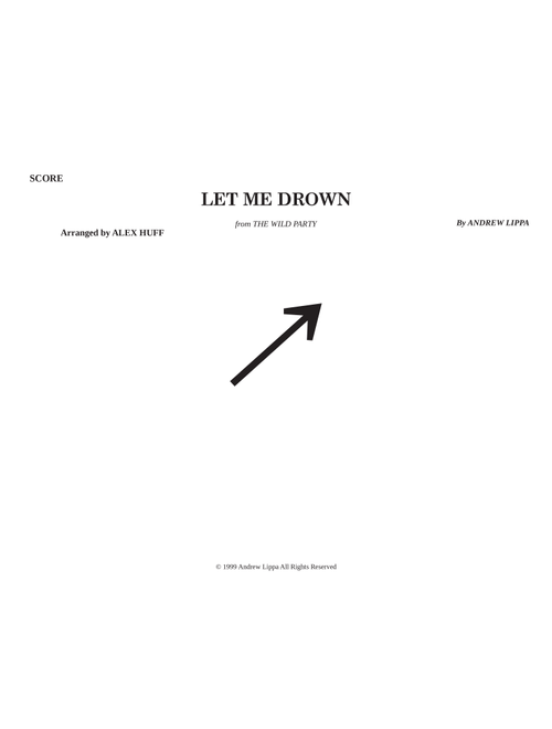 Let Me Drown (Arr. Alex Huff) - Andrew Lippa (Jazz Ensemble)
