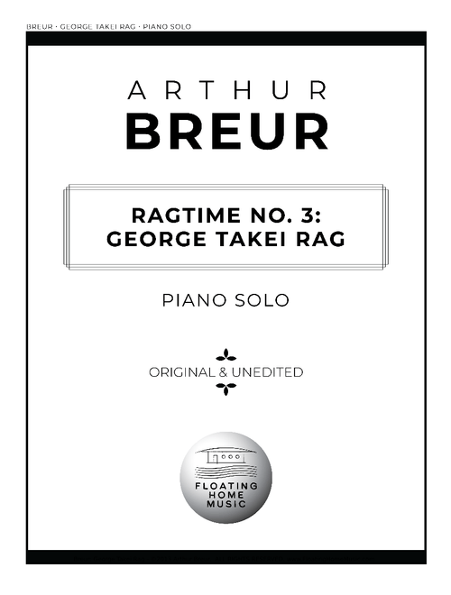 Ragtime #3: George Takei Rag - Arthur Breur