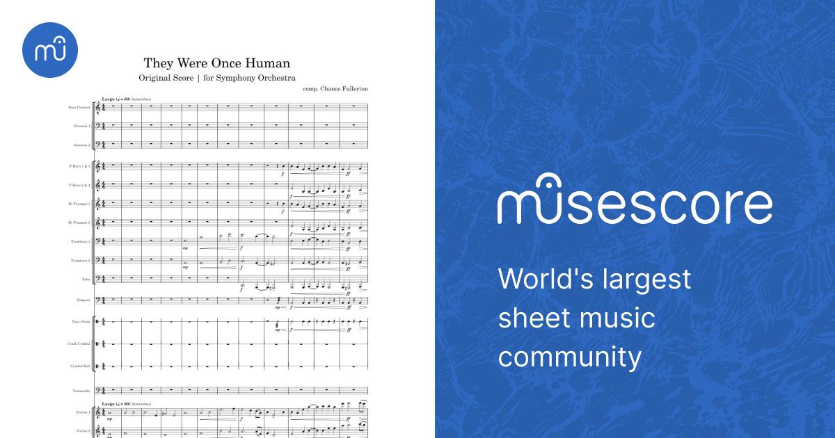 They Were Once Human | Original Score for Symphony Orchestra Sheet 