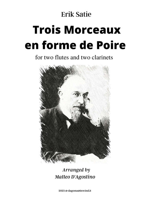 Trois Morceaux ne forme de poire  - Score Only (Arr. Matteo DâAgostino) - Erik (Woodwind Ensemble)