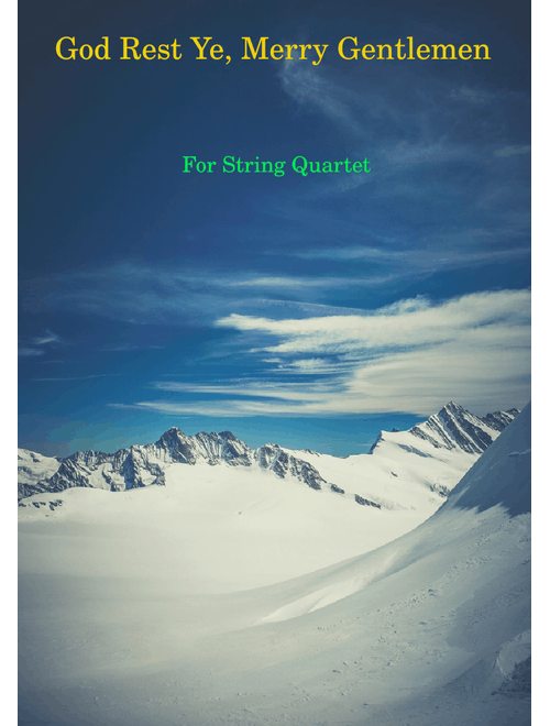 God Rest Ye Merry Gentlemen- String Quartet