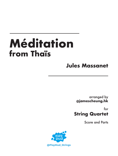 Méditation from Thaïs (Arr. @jamescheung.hk @PlayMud_Strings) - Jules Massenet (String Quartet)