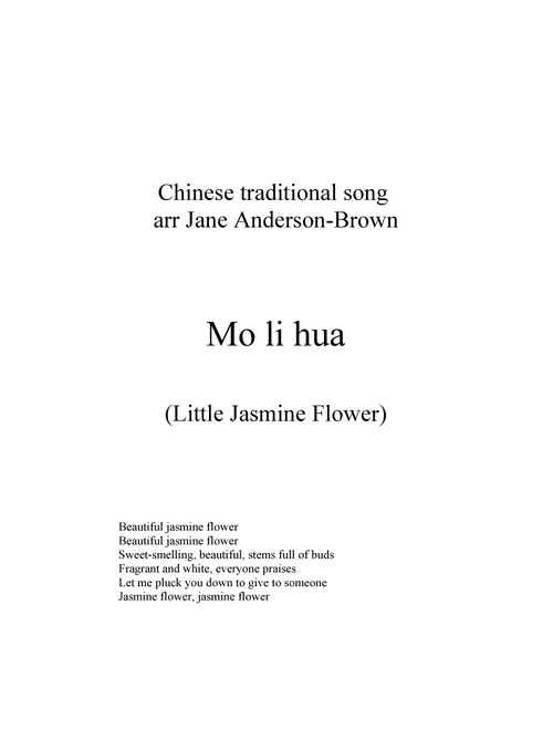 Mo Li Hua (Little Jasmine Flower) (Arr. Jane Anderson-Brown) (Choral, SATB)