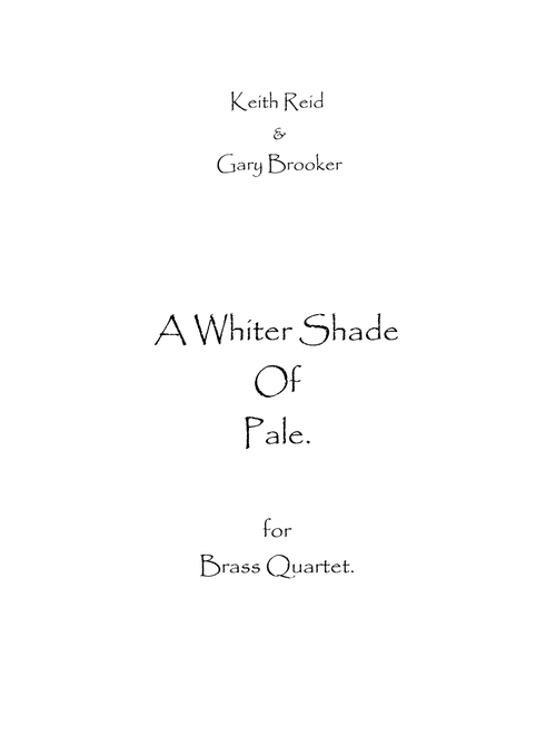A Whiter Shade Of Pale (Arr. Spence Bundy) - Procol Harum (Brass Ensemble)