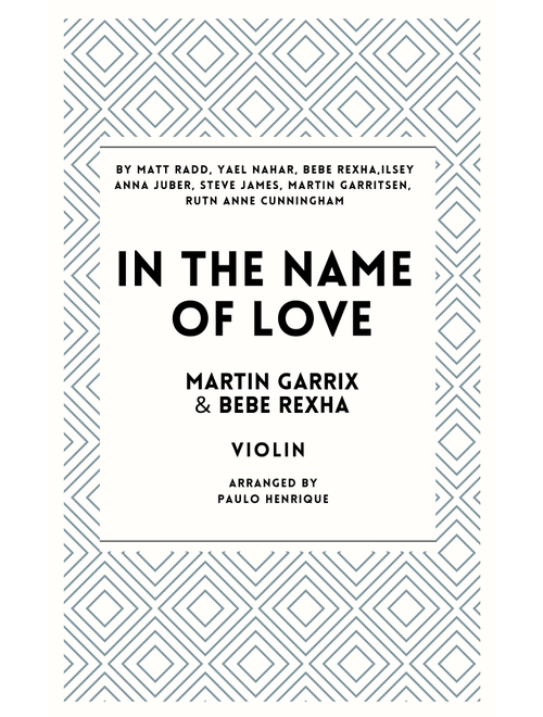 In The Name Of Love (Arr. Paulo Henrique) - Martin Garrix & Bebe Rexha (Violin Solo)