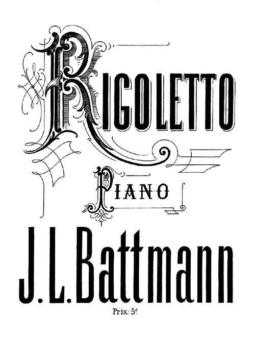 Petite Fantaisie sur 'Rigoletto' - Jacques-Louis Battmann