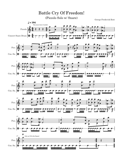 The Battle Cry of Freedom – George Frederick Root (Piccolo Solo w/ Accompanying Snare)