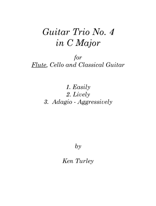 Guitar Trio No. 4 in C Blues with Flute and Cello "Blue Sonatine" - Ken Turley (Small Ensemble)