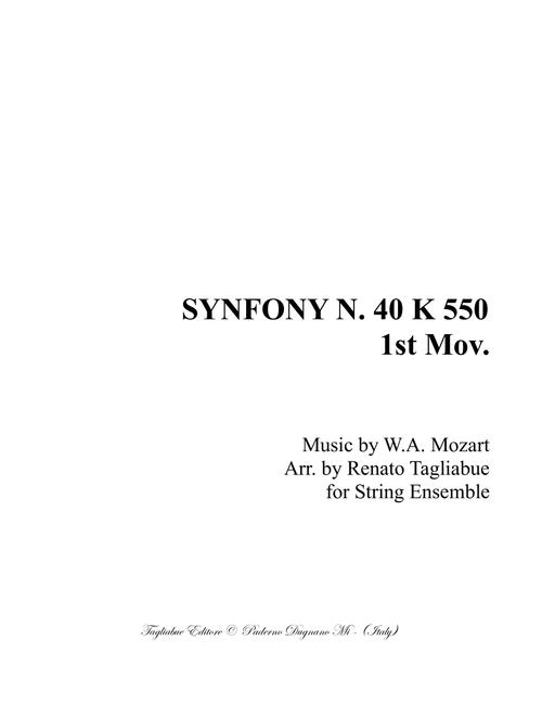 SYNPHONY N. 40 - K 550 - 1st Mov. - Arr. for String Ensemble (Arr. Renato Tagliabue) - W.A.Mozart (Small Ensemble)