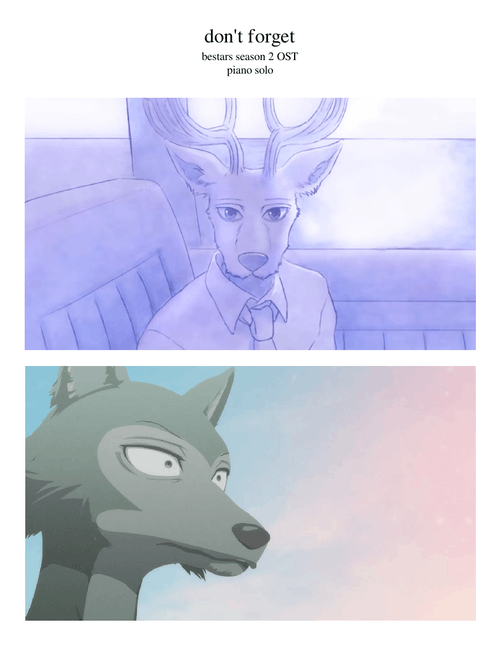 Don't forget – Satoru Kosaki | BEASTARS piano solo transcription