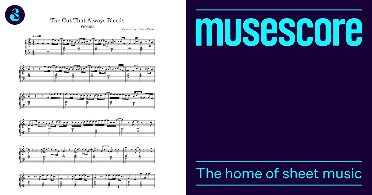 The Cut That Always Bleeds — Conan Gray Sheet Music for Piano (Solo