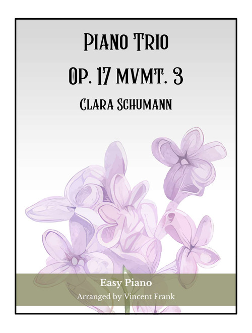 Piano Trio, Op. 17 Mvmt. 3 (Arr. Vincent Frank) - Clara Schumann (Easy Piano)