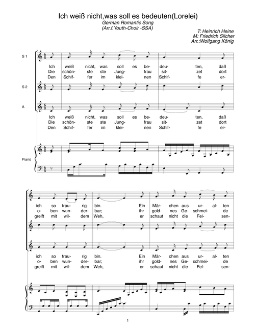 Ich weiß nicht, was soll es bedeuten(Lorelei) (Arr. Wolfgang König) - Friedrich Silcher (Choral, SSA)