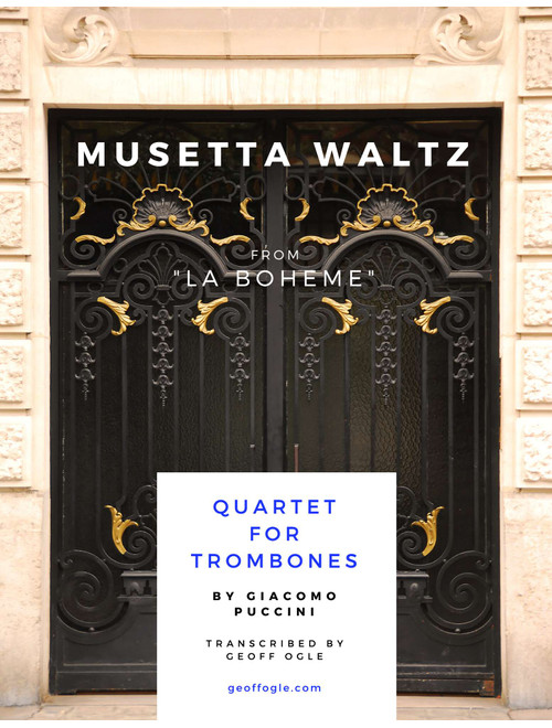Musetta Waltz from La Boheme (Arr. Geoff Ogle) - Giacomo Puccini (Brass Ensemble)