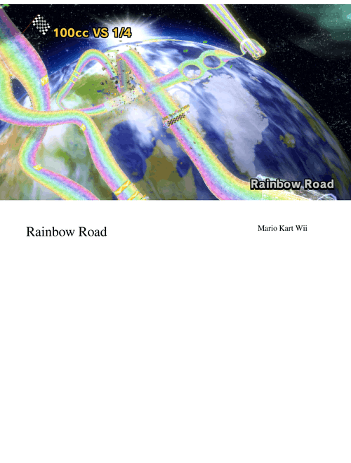 Mario Kart Wii - Rainbow Road