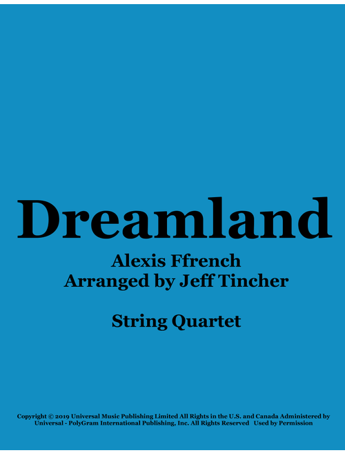 Dreamland (Arr. Jeff Tincher) - Alexis Ffrench (String Quartet)