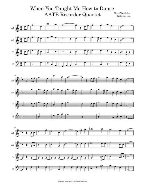 When You Taught Me How to Dance AATB Recorder Quartet