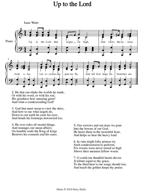 Up to the Lord. A new tune to a wonderful Isaac Watts hymn. - Harry Hicks (Choral, Unison)