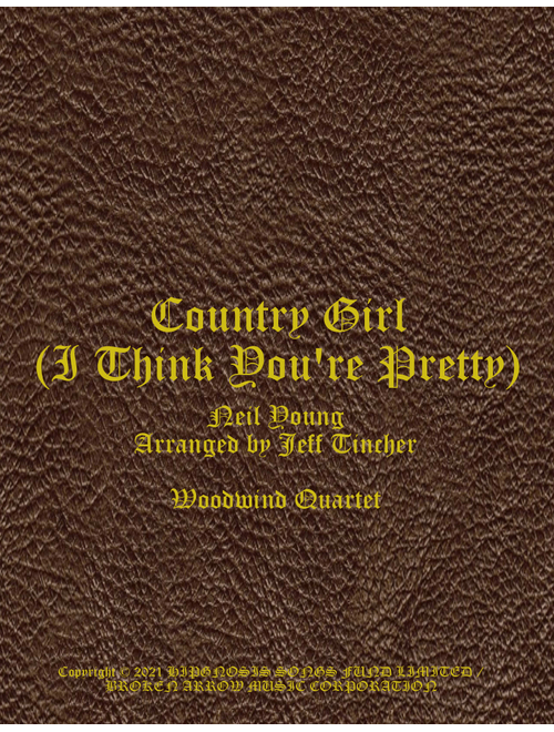 Country Girl I Think You're Pretty (Arr. Jeff Tincher) - Neil Young (Woodwind Ensemble)