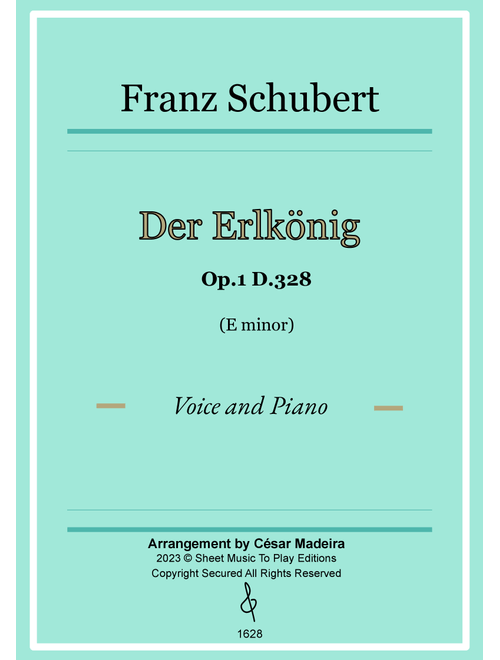Der Erlkönig by Schubert - Voice and Piano - E minor (Full Score and Parts) (Arr. César Madeira) - Franz Schubert (Piano Vocal)
