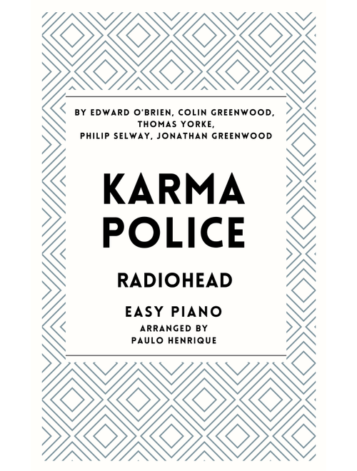 Karma Police (Arr. Paulo Henrique) - Radiohead (Easy Piano)