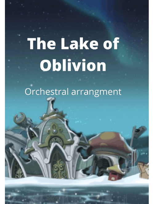 The Lake Of Oblivion [Vanishing Journey] - Maplestory orchestral arrangement