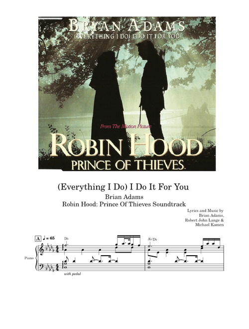 (Everything I Do) I Do It For You – Bryan Adams