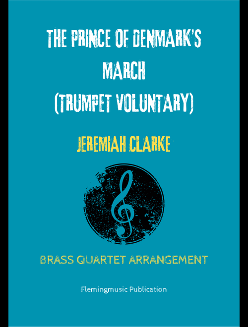 The Prince of Denmark's March (Trumpet Voluntary) (Arr. John Fleming) - Jeremiah Clarke (Brass Ensemble)
