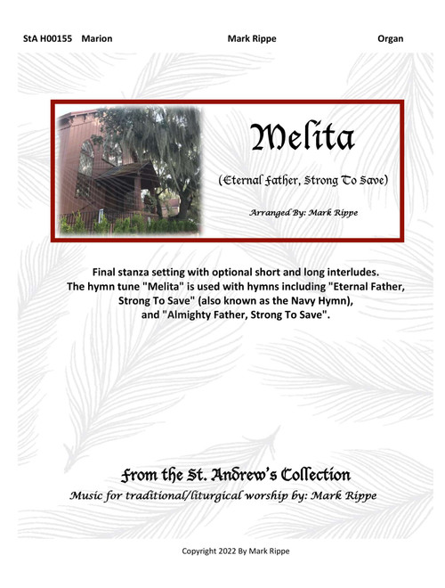 Melita (Eternal Father, Strong To Save) StA H00155 (Arr. Mark Rippe) - John Bacchus Dykes (1823-1876) (Organ)