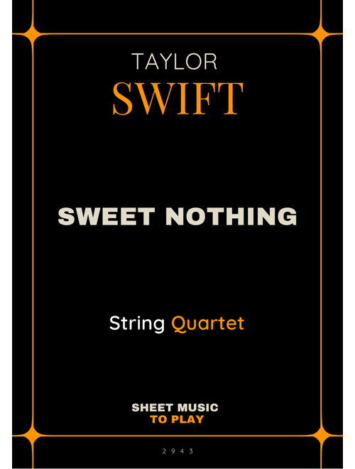 Sweet Nothing (Arr. César Madeira) - Taylor Swift (String Quartet)