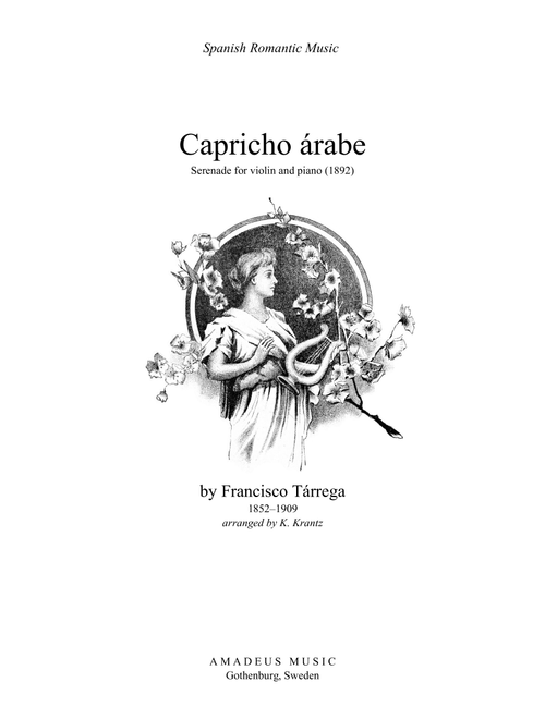 Capricho arabe/Capricho árabe for violin and piano (Arr. Klas Krantz) - F Tarrega (Violin and Piano)