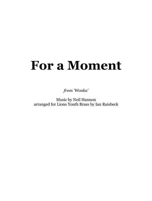 For A Moment (Arr. Ian Raisbeck) - Neil Hannon (Brass Band)