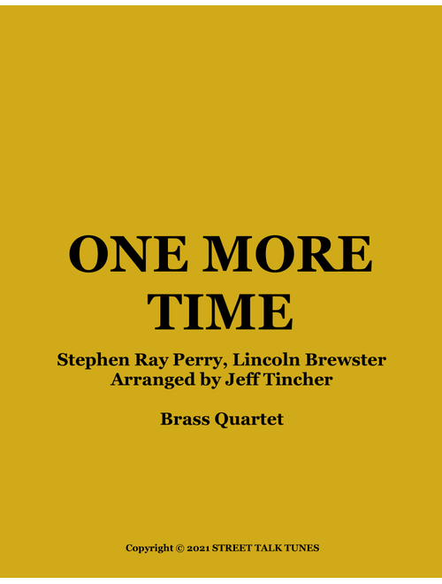 One More Time (Arr. Jeff Tincher) - Steve Perry (Brass Ensemble)