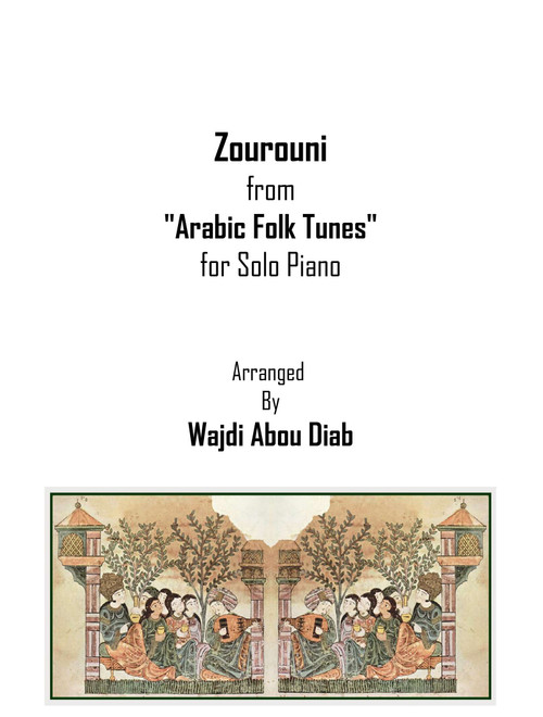 Zourouni - زوروني (piano solo) (Arr. Wajdi Abou Diab) (Piano Solo)