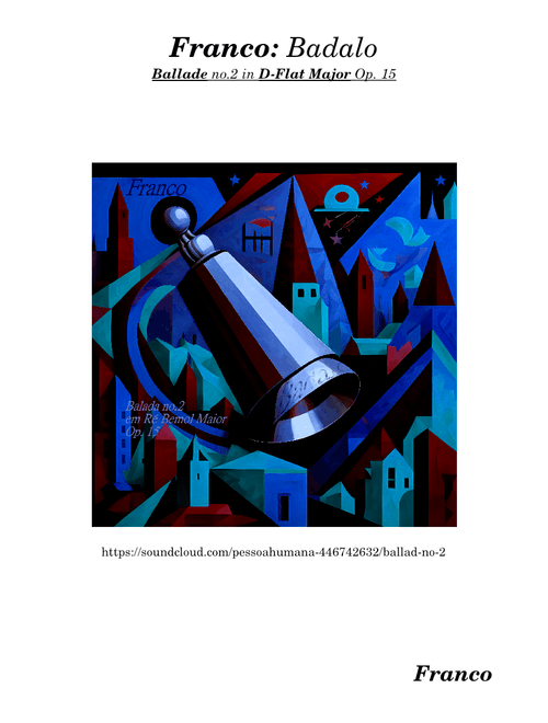 Franco: Badalo, Ballade no.2 in D-Flat Major; Op. 15