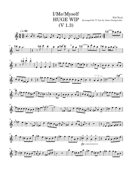 I/Me/Myself – Will Wood and the Tapeworms - Tenor Sax Transcription - WORK IN PROGRESS