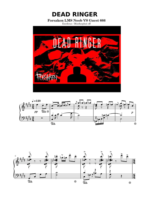DEAD RINGER – Exedious - (Forsaken OST LMS Noob vs Sixer)