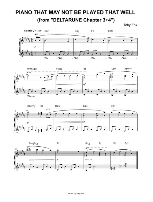 Piano that may not be played that well - Toby Fox (Piano)