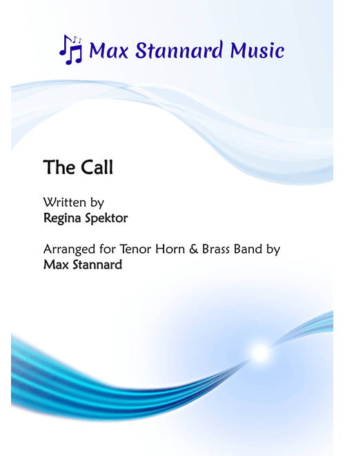 The Call (Arr. Max Stannard) - Regina Spektor (Brass Band)
