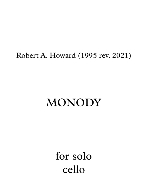 Monody - Robert A Howard (Cello Solo)
