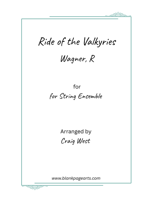 The Ride of the Valkyries (Arr. Craig West) - Wagner R (String Ensemble)