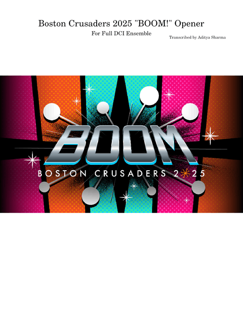 Boston Crusaders 2025 "BOOM!" Opener