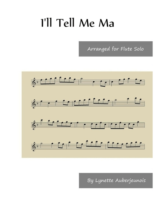 I’ll Tell Me Ma - Flute Solo (Arr. Lynette Auberjeunois) - Traditional Irish Folk Song (Flute and Piano)