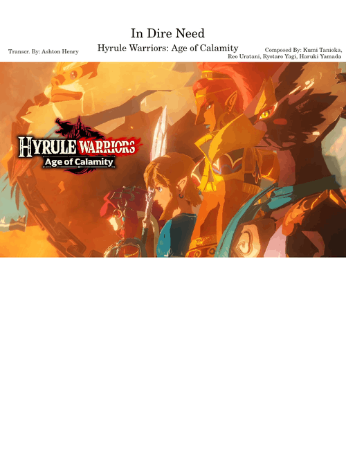 In Dire Need - Hyrule Warriors: Age Of Calamity
