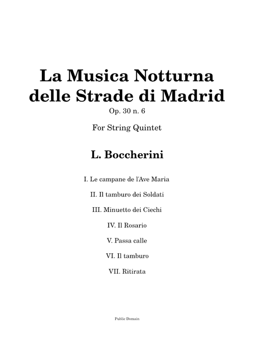 La Musica Notturna delle Strade di Madrid - L. Boccherini (Night Music of the Streets of Madrid)