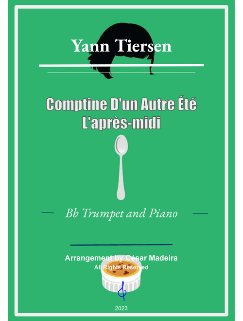 Comptine D'un Autre Été: L'après-midi (Arr. César Madeira) - Yann Tiersen (Trumpet and Piano)