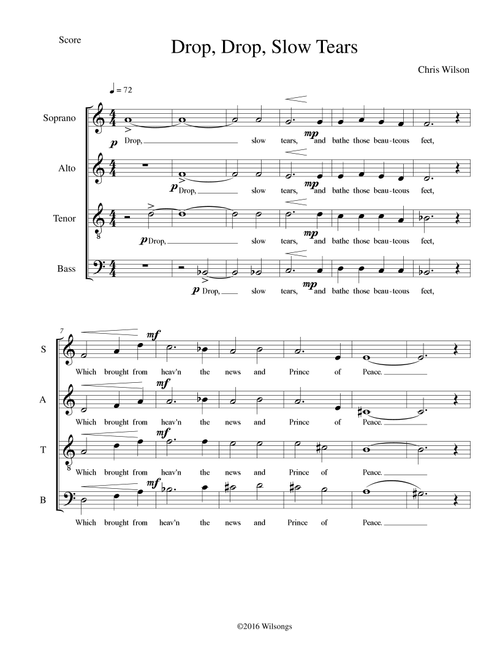 Drop Slow Tears - Chris Wilson (Choral, SATB)