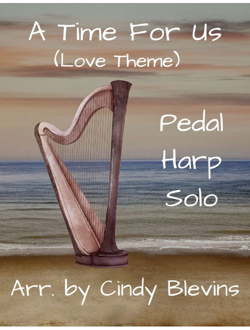 A Time For Us (Love Theme) (Arr. Cindy Blevins) - Nino Rota (Harp)