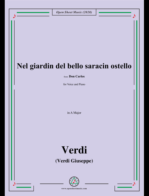 Verdi-Nel giardin del bello saracin ostello,from 'Don Carlos',in A Major,for Voice and Piano (Arr. MSM) (Piano Vocal)