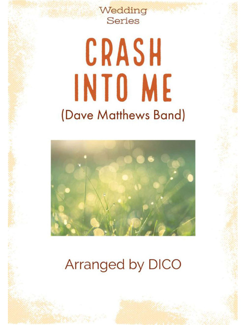 Crash Into Me (Arr. Dico) - Dave Matthews Band (Instrumental Solo (with Piano Accompaniment))